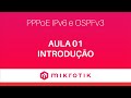 #01 - MikroTik IPv6 e OSPFv3 - Introdução - #OSPF, #IPv6