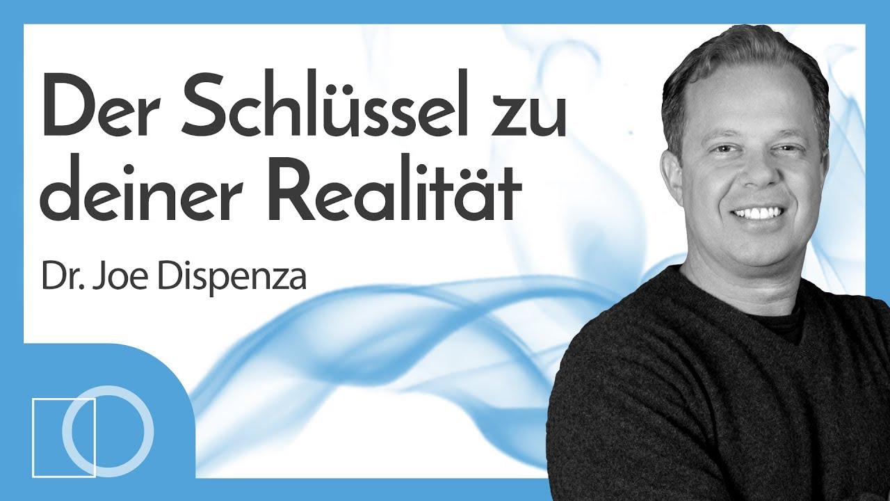 Dr Joe Dispenza Wikipedia Deutsch Der Schlüssel zu deiner Realität 🗝️😳 | Dr. Joe Dispenza (deutsch) - YouTube