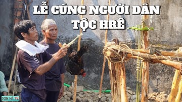 Lễ cúng độc đáo của người dân tộc H