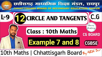 10th Maths || CG Board || Chapter 12 Circle and Tangents ||  Example 7 & 8 by ARK sir genius academy
