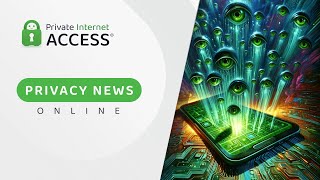Privacy News Online: A Surveillance World: monitored by smartphone apps, AI webcams &amp; advertising