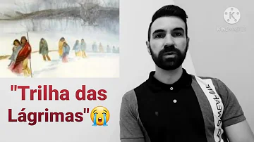 Em que período ocorreu a trilha das lágrimas?