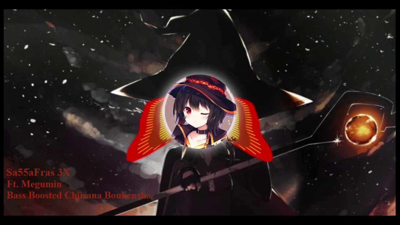 Megumin Bass Konosuba Ed - Bass Boosted Chiisana Boukensha Ft. Megumin - YouTube