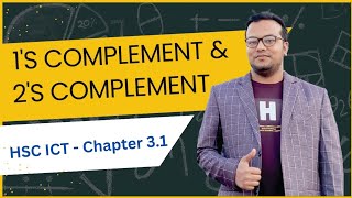 Complement A to Z | HSC ICT | 1S Complement | 2S Complement