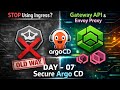 ArgoCD Day 07: Access ArgoCD through Gateway API