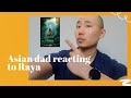 Asian American Dad reacts to Raya the last dragon trailer