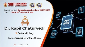 Association Of Rule Mining | Data Mining | SIRT Bhopal | Dr. Kapil Chaturvedi