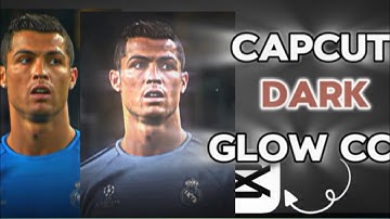 Capcut dark glow cc tutorial -Easy tutorial /Capcut pro
