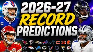 2026-27 Record Predictions For ALL 32 NFL Teams | (Playoffs + Super Bowl LXI Prediction)