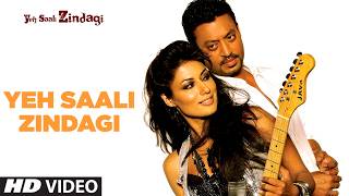 Yeh Saali Zindagi (Song) Title Track | Irrfan Khan,Chitragangda | Sunidhi Chauhan, Kunal G, Shilpa R
