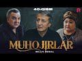 Muhojirlar 40-qism (milliy serial) | Мухожирлар 40-кисм (миллий сериал)