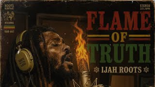 Roots Reggae (1976) [Unreleased Album] Ijah Roots - Flame of Truth