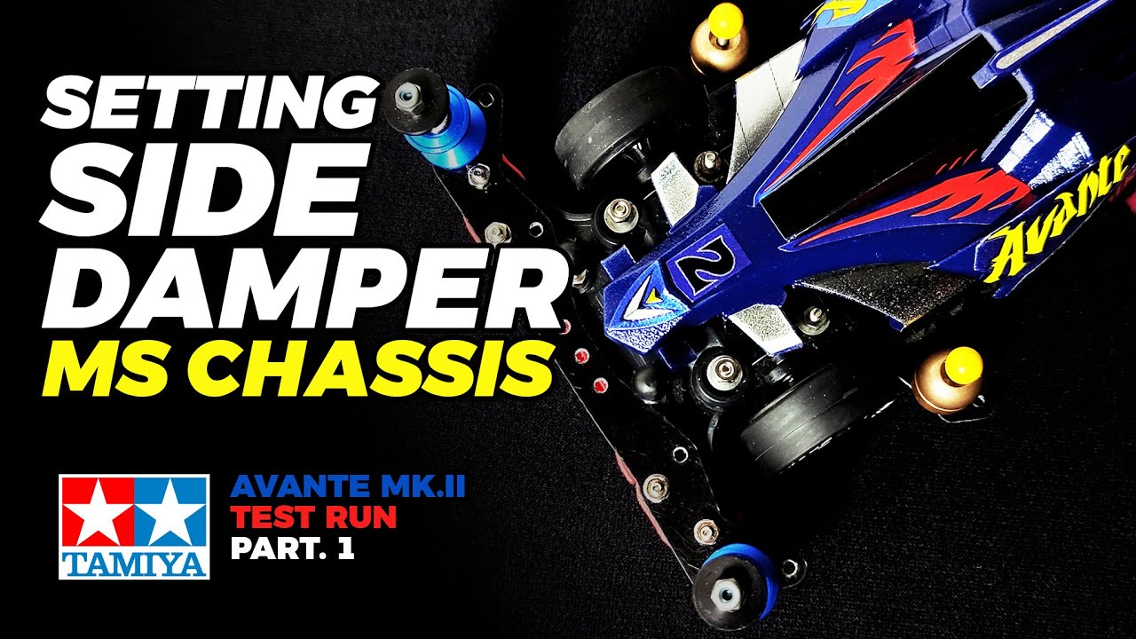 TAMIYA SETTING SIDE DAMPER CLASS MS CHASSIS AVANTE MK.II YouTube