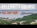 Celebrity Eclipse Full Ship Tour 4K | 2020