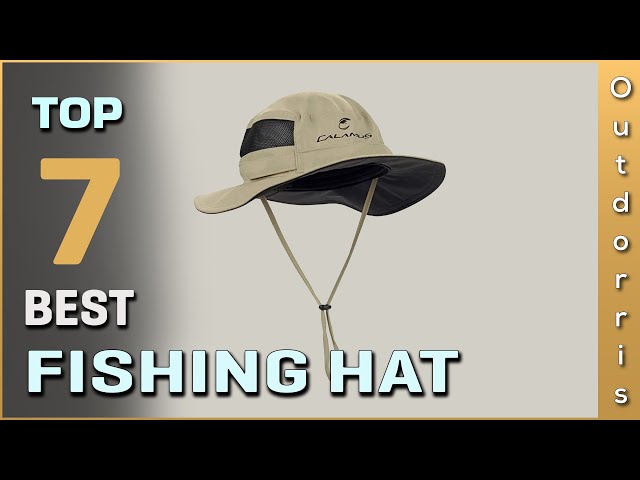 Top 7 Best Fishing Hats Review in 2023