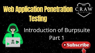 Introduction of Burpsuite Part 1 | Web Application Penetration Testing | Cyber Security