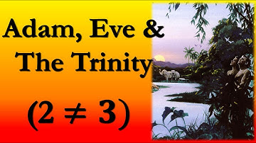 Adam, Eve & The Trinity - Nader Mansour