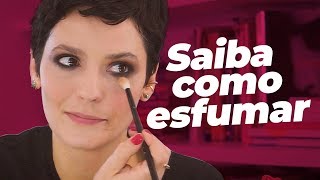 COMO ESFUMAR CORRETAMENTE OS OLHOS? por Vanessa Rozan #MaquiaeFala - T2ep02