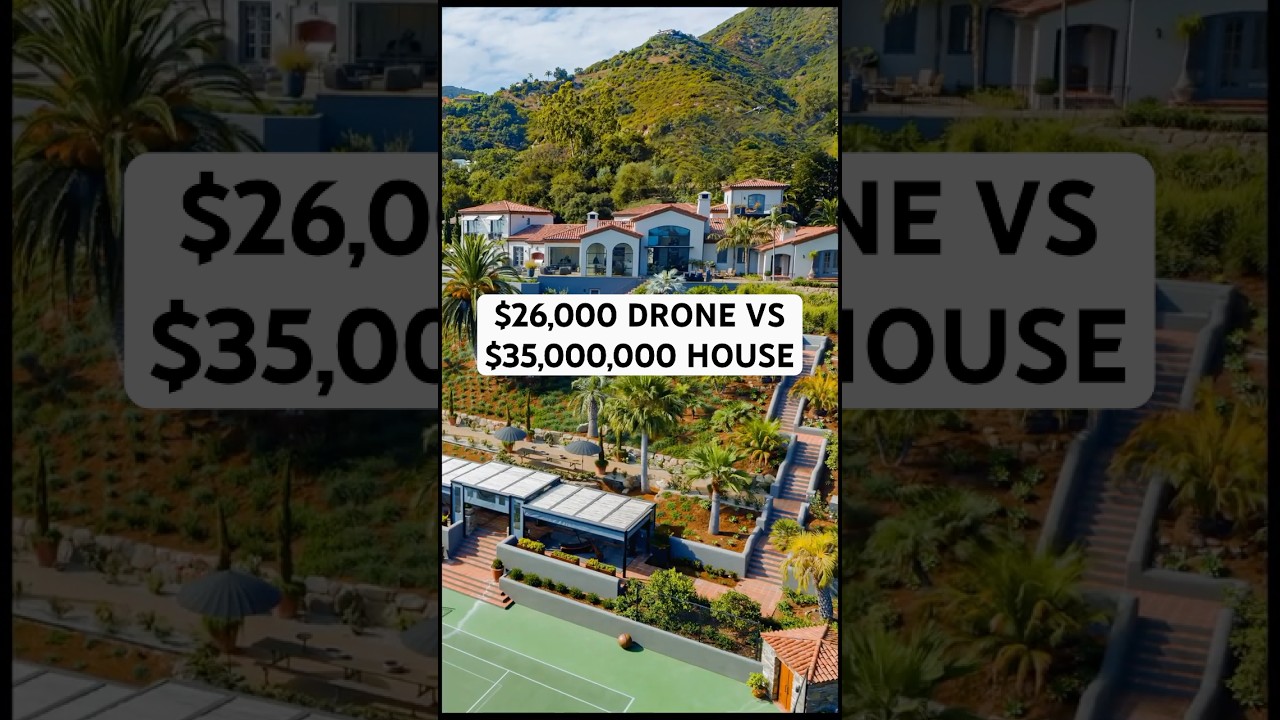 $26k Drone vs $35M House