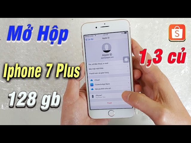 Mở hộp Iphone 7 Plus - 1,3 củ trên Shopee Dính Phốt đầu năm ?
