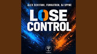 Lose Control (Extended Mix)