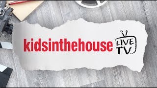 Kids in the House - Live TV Show