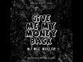 Capture de la vidéo Dj Dee Dollar - Give Me My Money Back