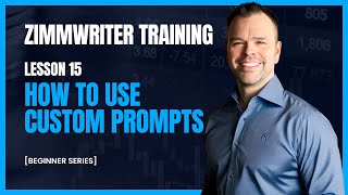 ZimmWriter Lesson 15 - How to Use Custom Prompts