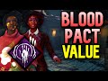 Blood Pact Value | Dead by Daylight