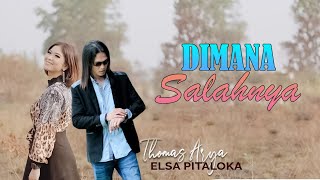 Thomas Arya Ft Elsa Pitaloka ~ Dimana Salahnya (  Lyrik Video )