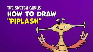 How to draw Piplash from My Singing Monsters