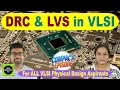 DRC & LVS Explained in VLSI Physical Design | Mask Layout, Design Rules, NETGEN, Debugging & Flow