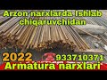 Armatura narxlari | Armatura ishlab chiqaruvchidan ☎️933710371