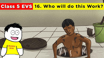 Class 5 Evs chapter 16 - Who will do this Work? | CBSE Class 5 Evs | Who will do this Work