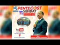 Pentecost sunday second  service  hope in jesus church 19052024