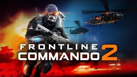 FRONTLINE COMMANDO 2 Android GamePlay Part 1 (HD)