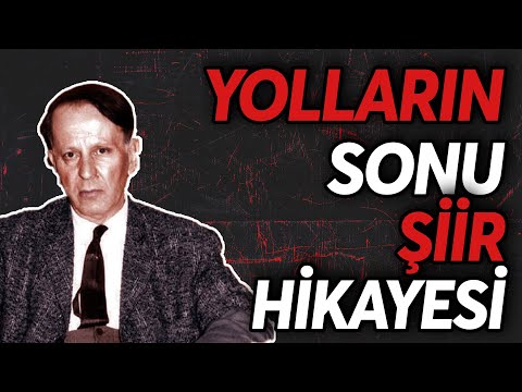 Kavganın, Mücadelenin, Davanın Şiiri | Yolların Sonu Şiir Hikayesi | Hüseyin Nihal Atsız