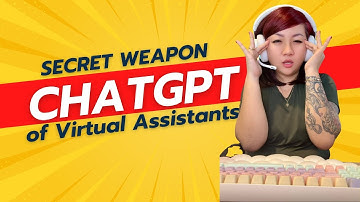 The Secret Weapon Every Virtual Assistant Needs: ChatGPT