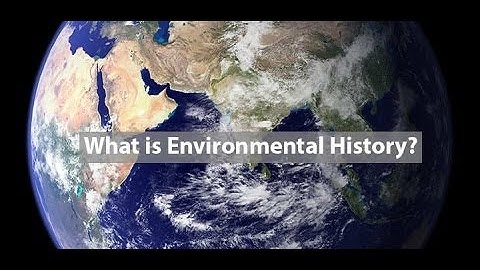 What is Environmental History?