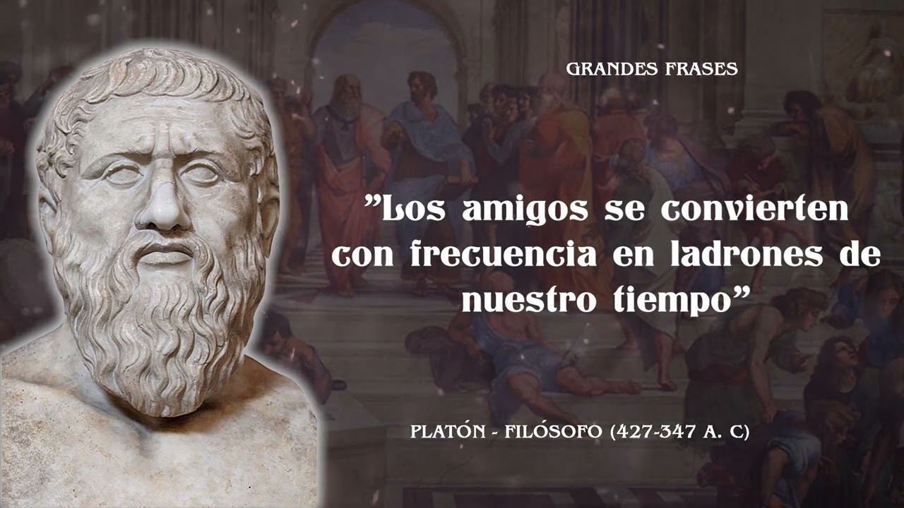 PLATÓN y su Visión Sobre la Amistad | GRANDES FRASES - YouTube