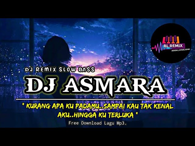 DJ ASMARA [ SETIA BAND ] REMIX SLOW TERBARU FULL BASS • ENAK DIDENGAR class=