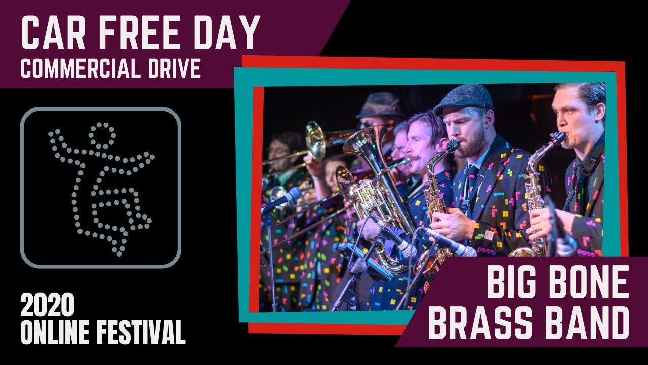 Big Bone Brass Band Car Free Day Commercial Drive ONLINE 2020 YouTube