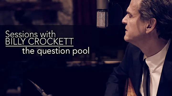 Billy Crockett "The Question Pool"