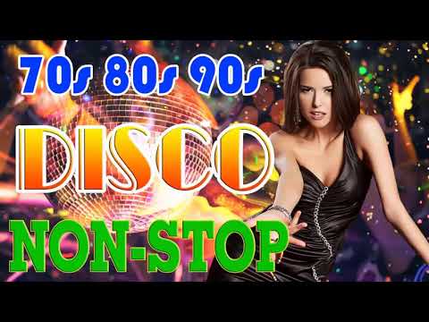 Disco Songs 80S 90S Legend - Greatest Disco Music Melodies Never Forget 80S 90S Eurodisco Megamix