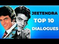 Jeetendra Top 10 Dialogues From His Superhit Movies