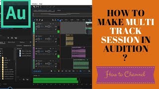 Adobe Audition 57 How to make a Multi track Session