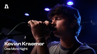 Kevian Kraemer - One More Night | Audiotree Live