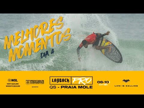 Melhores Momentos: Layback Pro - Praia Mole - Dia 4