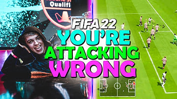 Your IDEA on how to attack is WRONG in FIFA 22!