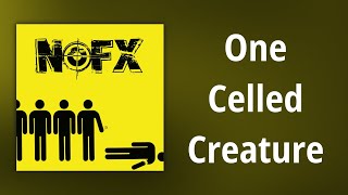 NOFX // One Celled Creature